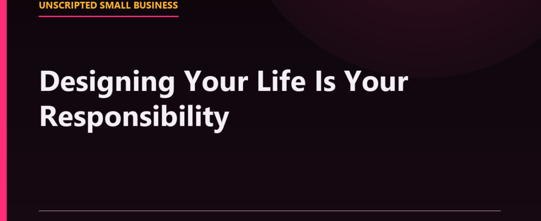 Ameera Virani: Designing Your Life Is Your Job