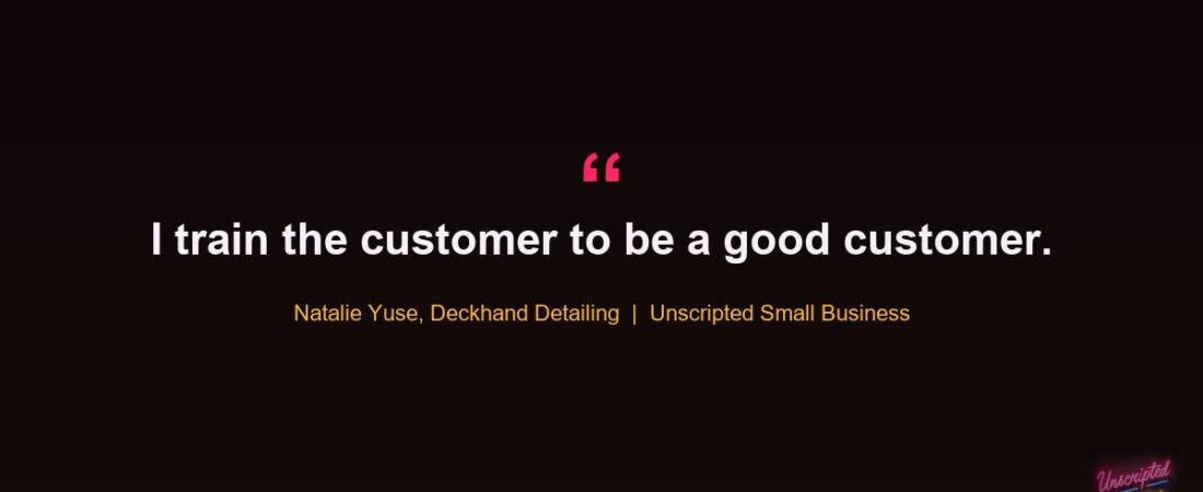 Natalie Yuse on Training the Customer to Be a Good Customer